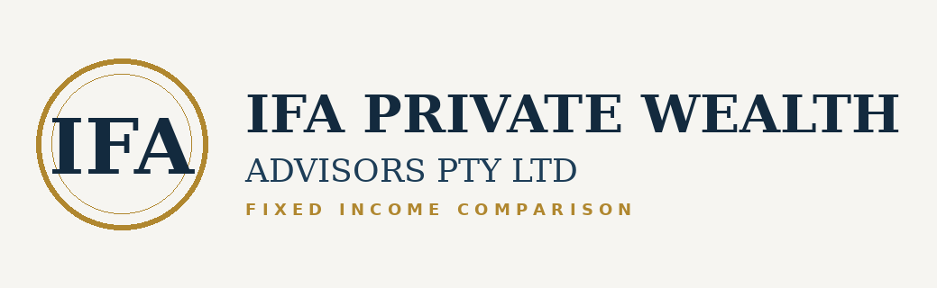 IFA Private Wealth Advisors Pty Ltd — Fixed Income Comparison